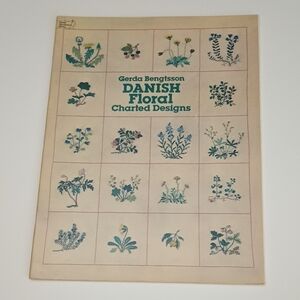 2/$15 Danish Floral Charted Designs Cross Stitch Dover Needlework Series ©1980